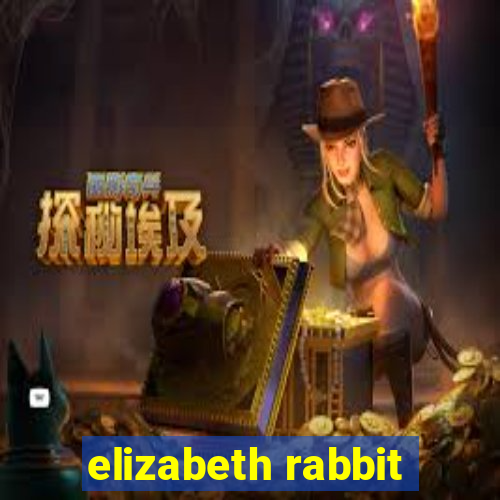 elizabeth rabbit